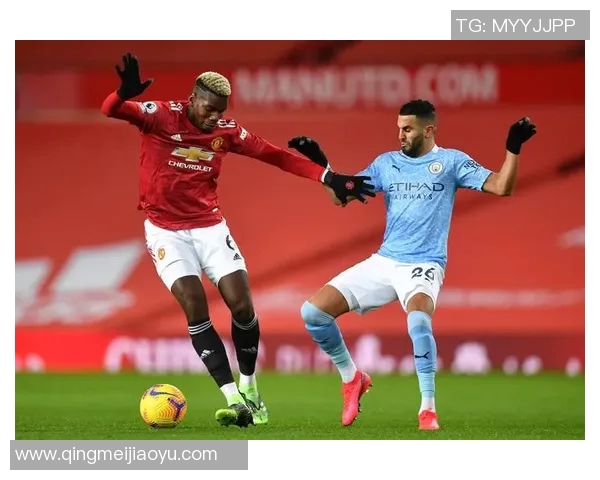 足球巅峰对决：两强争锋谁主沉浮，激战预示未来冠军之路